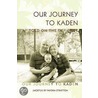 Our Journey to Kaden door Faydra Stratton
