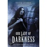 Our Lady of Darkness door Reuter Fritz Leiber