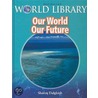 Our World Our Future door Sharon Dalgleish