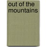 Out Of The Mountains by Meredith Sue Willis