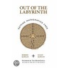 Out of the Labyrinth door Robert Kaplan