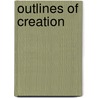 Outlines of Creation door Elisha Noyce