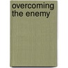 Overcoming The Enemy door T.D. Jakes