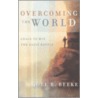 Overcoming the World door Joel R. Beeke