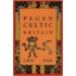 Pagan Celtic Britain