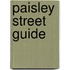 Paisley Street Guide