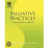 Palliative Practices by Mellar P. Davis