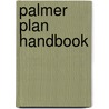 Palmer Plan Handbook by Frederick Palmer