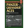 Panzergrenadier Aces door Franz Kurowski