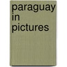 Paraguay in Pictures door Alison Behnke