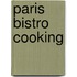 Paris Bistro Cooking