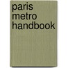 Paris Metro Handbook by Brian Hardy