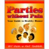 Parties Without Pain door Richard D. Taber
