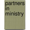 Partners in Ministry door James L. Garlow