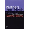 Partners, Not Rivals door Martha Minow