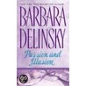 Passion and Illusion door Barbara Delinsky