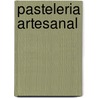 Pasteleria Artesanal door Lolita Munoz
