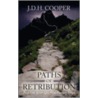 Paths of Retribution by J.D.H. Cooper