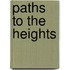 Paths to the Heights