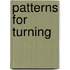 Patterns For Turning
