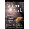 Patterns In The Dark by Edgar E. Peters