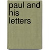 Paul And His Letters by Leander Keck