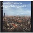 Amsterdam en de grachtengordel