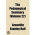 Pedagogical Seminary