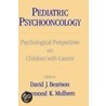 Pediat Psychooncol C door David Ed. Bearison