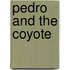 Pedro And the Coyote