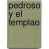 Pedroso y El Templao door Jos� Mar�A. Matheu Y. Aybar