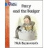 Percy And The Badger