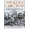 Perilous Commitments by Matthew Willingham