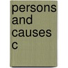 Persons And Causes C by Timothy O. Connor