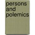 Persons And Polemics