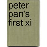 Peter Pan's First Xi by Kevin Telfer