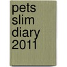 Pets Slim Diary 2011 door Onbekend