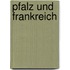 Pfalz und Frankreich