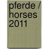 Pferde / Horses 2011 door Onbekend