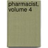 Pharmacist, Volume 4