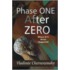 Phase One After Zero
