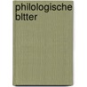 Philologische Bltter by Anonymous Anonymous