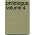 Philologus, Volume 4