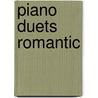 Piano Duets Romantic door Michael Aston