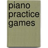 Piano Practice Games door Onbekend