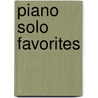 Piano Solo Favorites door Onbekend