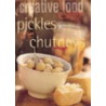 Pickles And Chutneys by Australian Women'S. Weekly