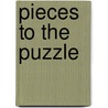 Pieces To The Puzzle by Pierce Kelley