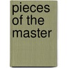 Pieces of the Master door Sue Alexander