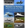Pioneers To Partners door Leo Marriott